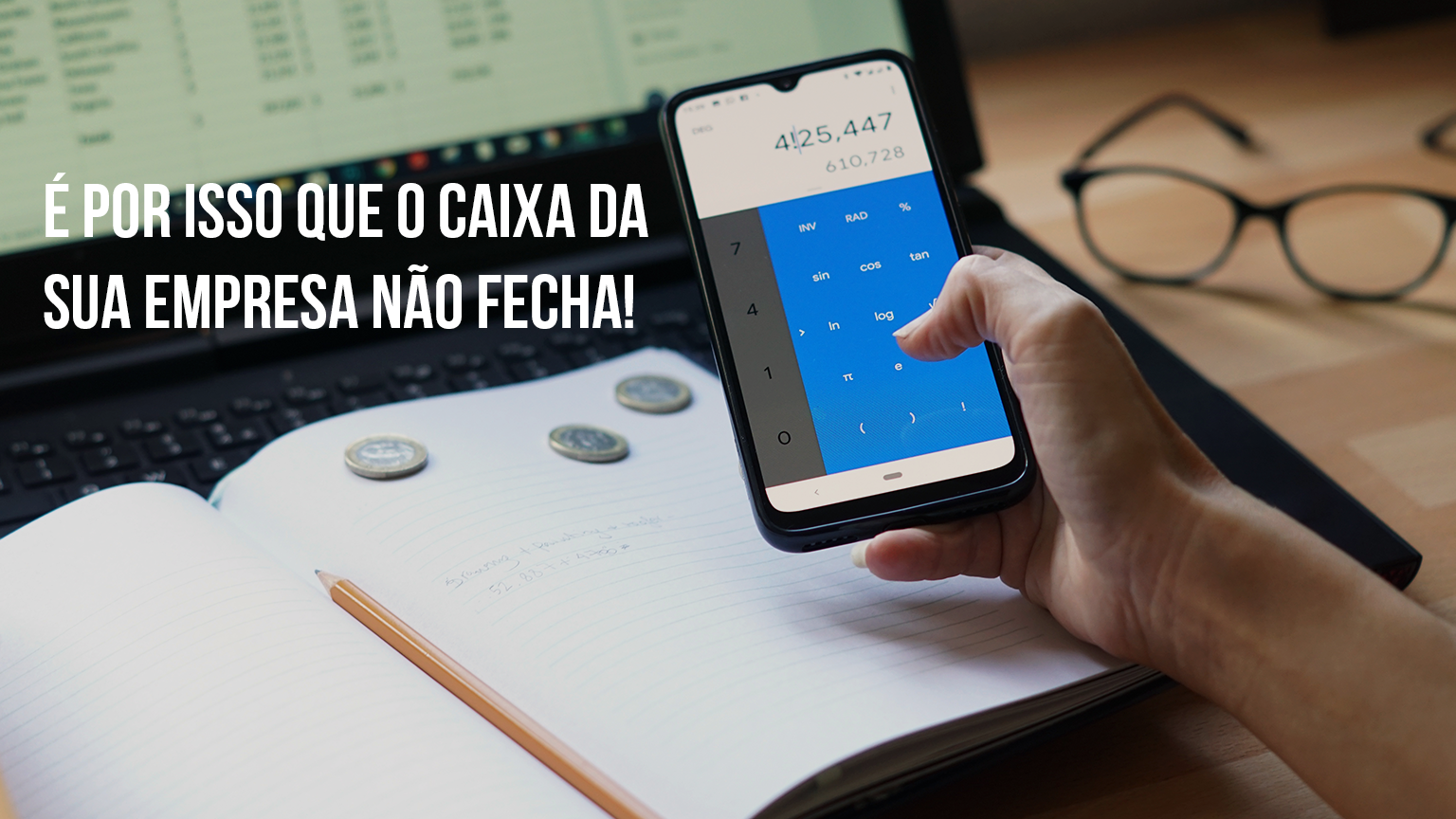 É por isso que o caixa da sua empresa não fecha!