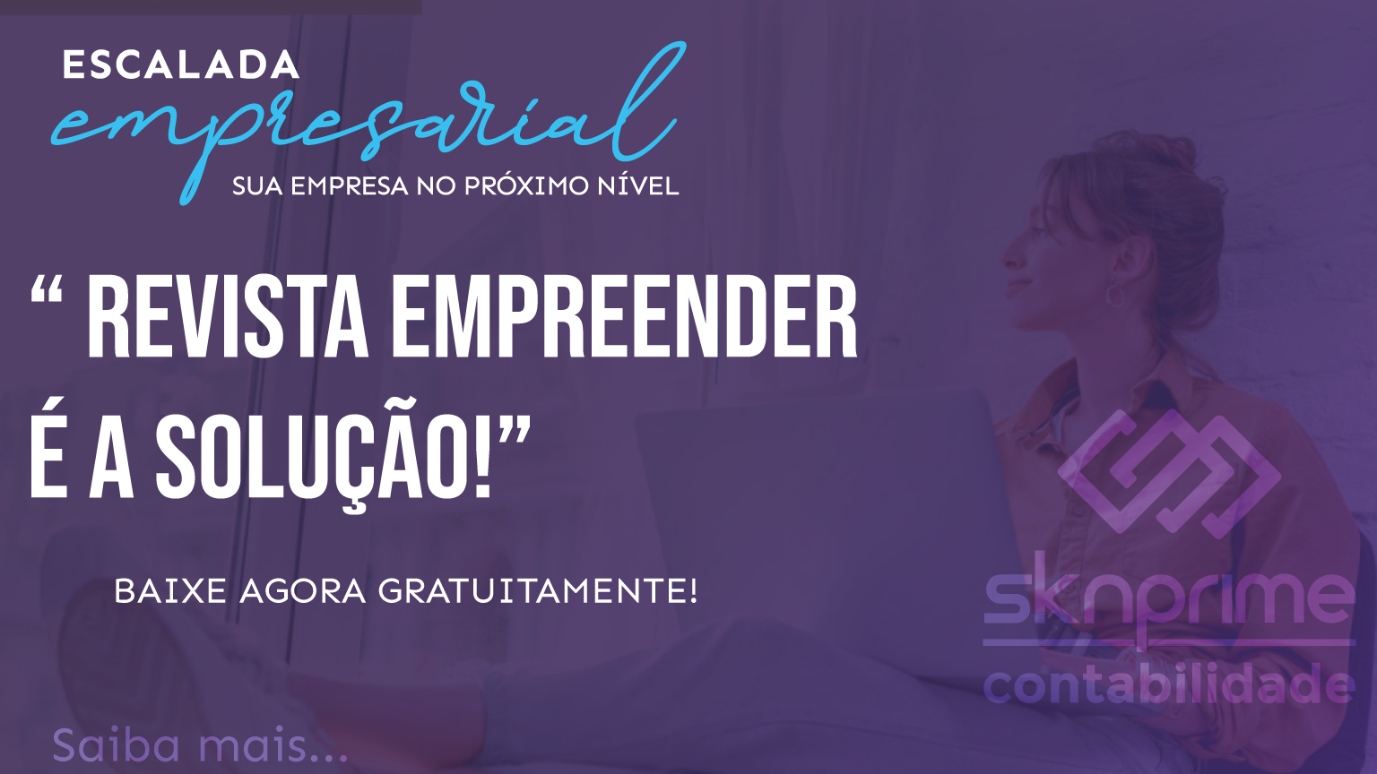 Escalada Empresarial – Revista Empreender é a Solução